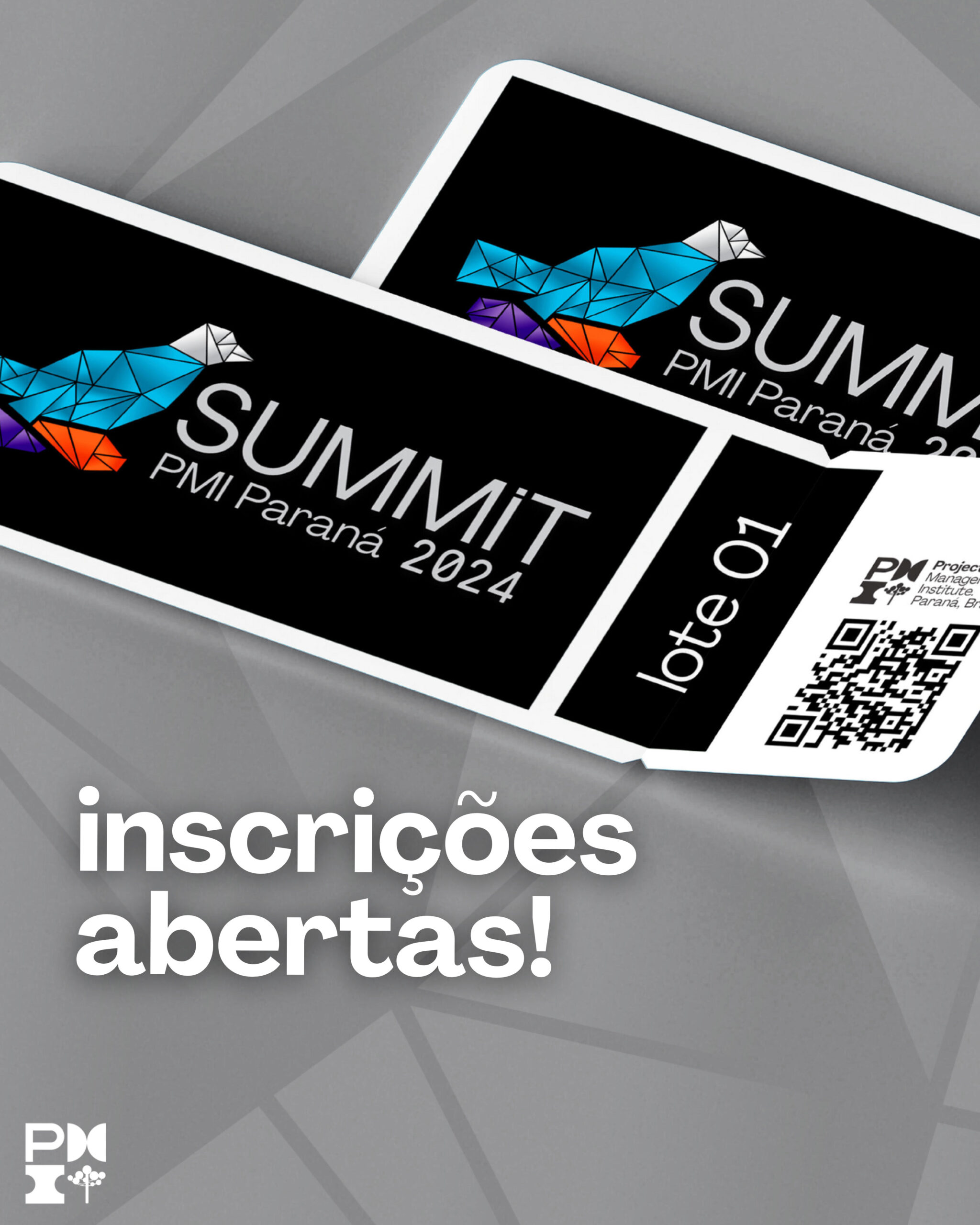 Ingressos Abertos para o Summit PMI Paraná 2024.